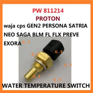 โปรตอนทั้งหมด CAMPRO cps ENGINE waja cps GEN2 PERSONA SATRIA NEO SAGA BLM FL FLX PREVE EXORA PW811214 สวิตช์อุณหภูมิน้ําเย็นเครื่องยนต์