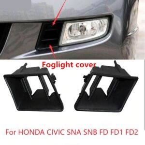 ฝาครอบไฟตัดหมอกกันชนหน้า สําหรับ HONDA CIVIC SNA SNB FD FD1 FD2 2006 2007 2008 71109-SNB-000 71104-SNB-000