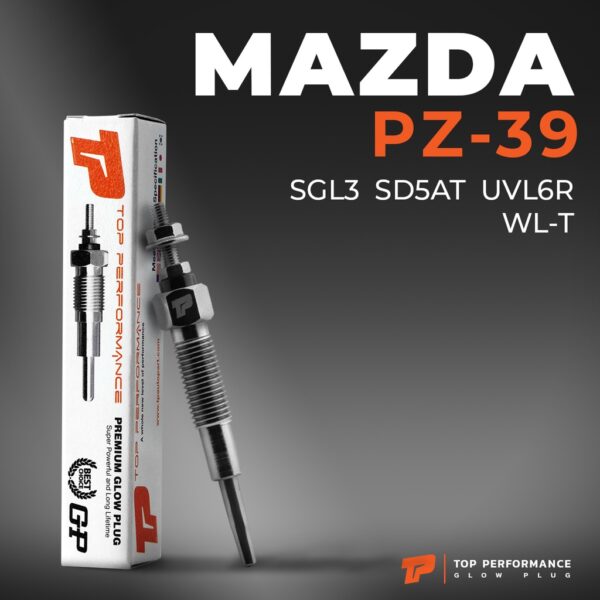 หัวเผา PZ-39 - FORD RANGER / MAZDA FIGHTER / WL ตรงรุ่น 100% - TOP PERFORMANCE JAPAN - มาสด้า ไฟเตอร์ ฟอร์ด เรนเจอร์ HKT