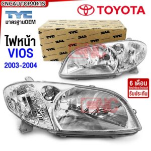 TYC ไฟหน้า TOYOTA VIOS ปี 2003-2004 1คู่ (ซ้าย+ขวา) วีออส รุ่นแรก